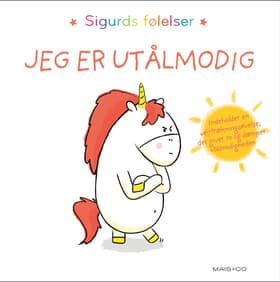 Sigurds følelser: Jeg er utålmodig af Aurélie Chien Chow Chine