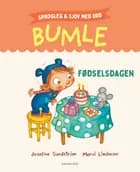 Sprogleg og sjov med Bumle: Fødselsdagen af Josefine Sundström og Mervi Lindman
