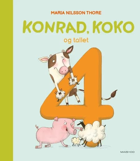 Konrad, Koko og tallet 4 af Maria Nilsson Thore