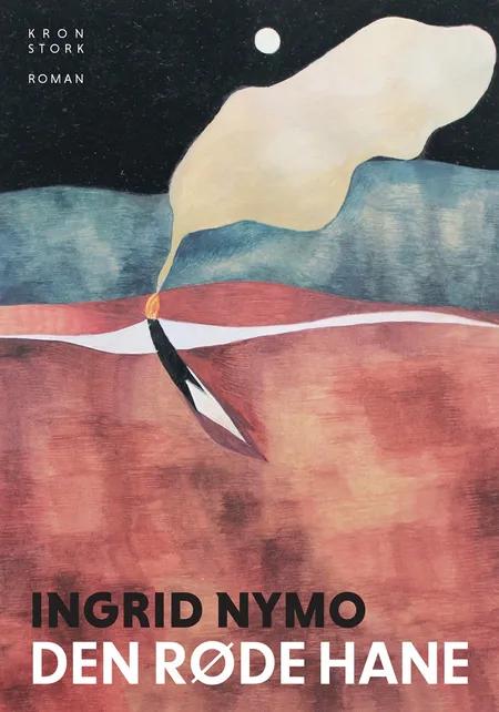 Den røde hane af Ingrid Nymo