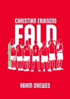 Christian Eriksens fald af Adam Drewes