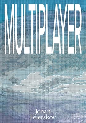 Multiplayer af Johan Feierskov