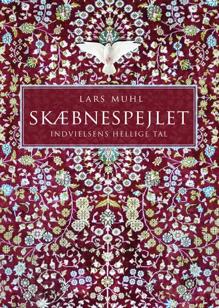 Skæbnespejlet - Indvielsens Hellige Tal af Lars Muhl
