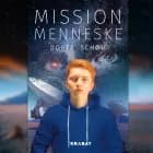 Mission menneske af Dorte Schou