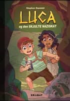 Luca og den skjulte naziskat af Stephan Randahl