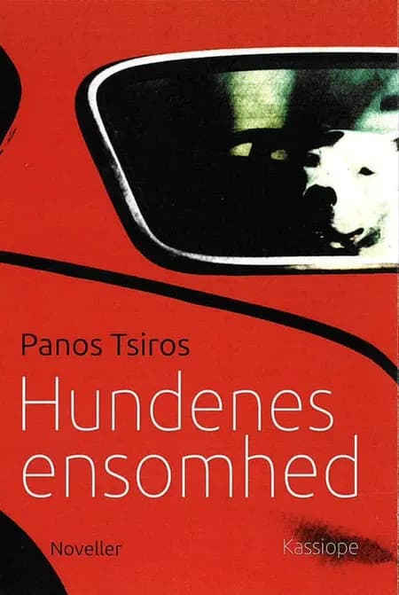 Hundenes ensomhed af Panos Tsiros