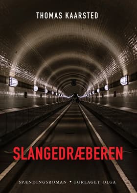Slangedræberen af Thomas Kaarsted