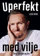 Uperfekt med vilje af Lasse Wiwe