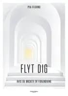 Flyt dig
