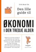 Den lille guide til økonomi i den tredje alder af Ulrik Munk Yde