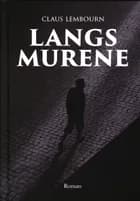 Langs murene af Claus Lembourn