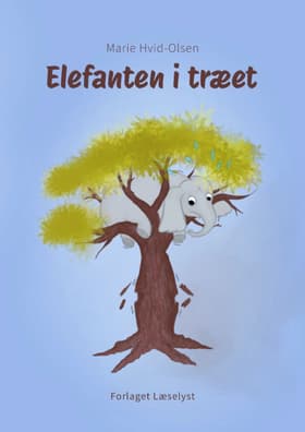 Elefanten i træet af Marie Hvid-Olsen