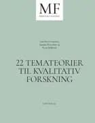 22 temateorier til kvalitativ forskning