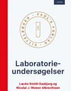 Laboratorieundersøgelser af Lærke Smidt Gasbjerg og Nicolai J. Wewer Albrecthsen