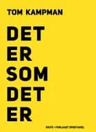 Det er som det er