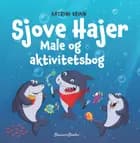 Sjove Hajer: Male- og aktivitetsbog