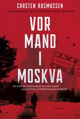 Vor mand i Moskva af Carsten Rasmussen