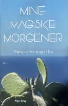 Mine magiske morgener