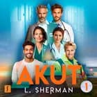 AKUT - sæson 1 af L. Sherman