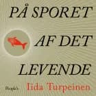 På sporet af det levende