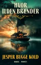 Hvor ilden brænder