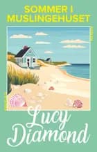 Sommer i Muslingehuset af Lucy Diamond
