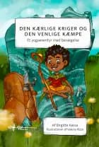 Den kærlige kriger og den venlige kæmpe af Birgitte Kassa Bjerge