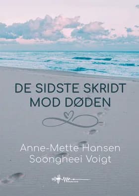 De sidste skridt mod døden af Anne-Mette Hansen