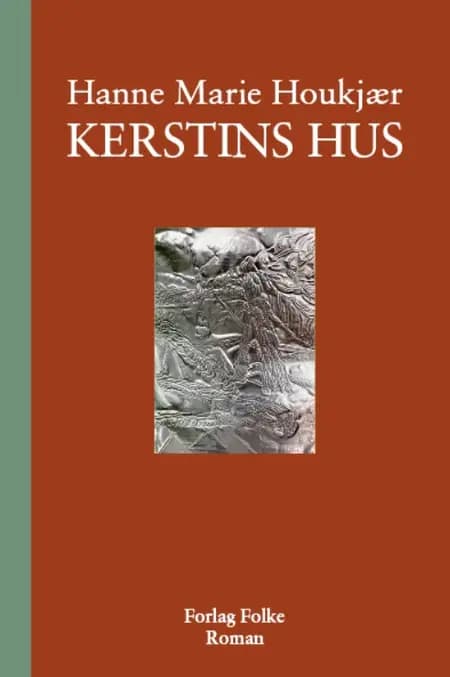 Kerstins hus af Hanne Marie Houkjær
