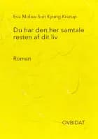 Du har den her samtale resten af dit liv