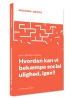 Hvordan kan vi bekæmpe social ulighed, igen?