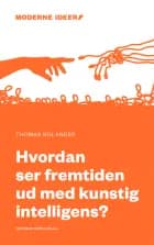 Hvordan ser fremtiden ud med kunstig intelligens? af Thomas Bolander