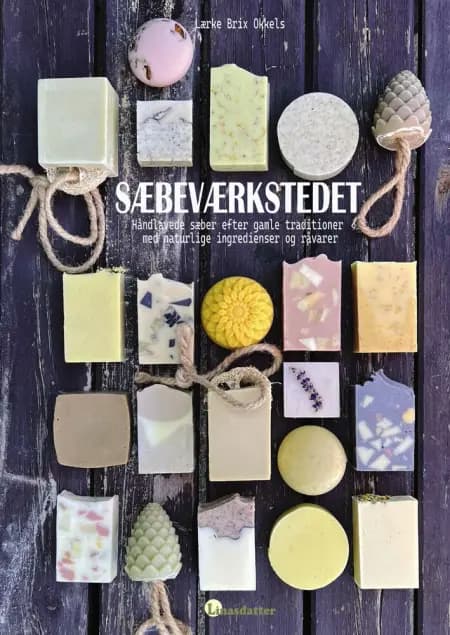 Sæbeværkstedet af Karoline Dahrling Hughes