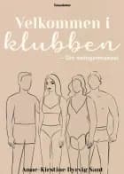 Velkommen i klubben - din swingermanual