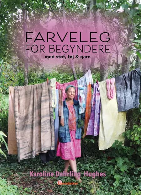 Farveleg for begyndere af Karoline Dahrling Hughes