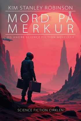 Mord på Merkur af Kim Stanley Robinson
