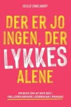 Der er jo ingen, der lykkes alene