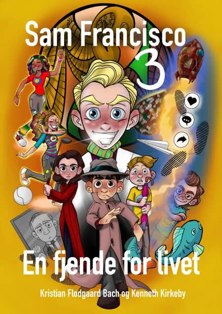 Sam Francisco - En fjende for livet af Kenneth Kirkeby