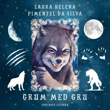 Grum med Gru af Laura Helena Pimentel da Silva