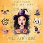 Vild med Vilde af Laura Helena Pimentel da Silva