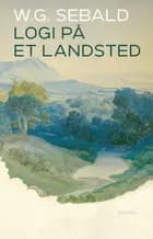 Logi på et landsted af W.G. Sebald