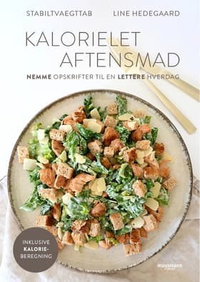 Kalorielet aftensmad af Line Hedegaard