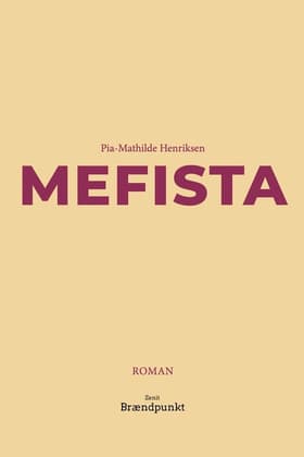 Mefista af Pia-Mathilde Henriksen