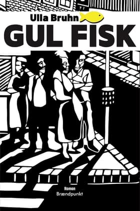 Gul fisk af Ulla Bruhn