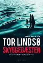 Skyggegæsten af Tor Lindsø