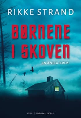 Børnene i skoven af Rikke Strand