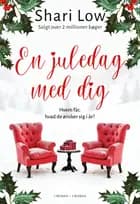 En juledag med dig af Shari Low