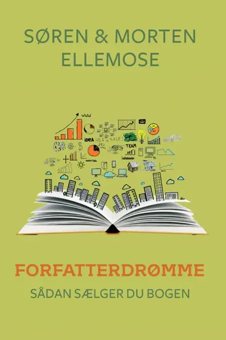 FORFATTERDRØMME - Sådan sælger du bogen af Morten Ellemose