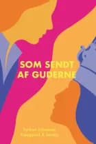 Som sendt af guderne af Torben Johansen, Krøjgaard og Jensby