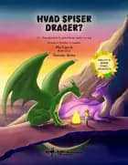 Hvad spiser drager? af Mia Ingenia